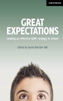 Great Expectations: Leading an Effective SEND Strategy in School
