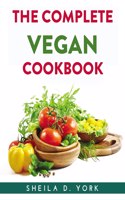 The Complete Vegan Cookbook