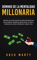 Dominio de la Mentalidad Millonaria