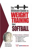 The Ultimate Guide to Weight Training for Softball