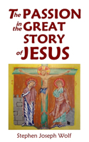 Passion In The Great Story of Jesus
