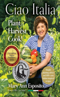 Plant, Harvest, Cook!