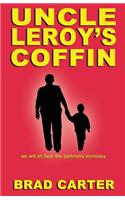 Uncle Leroy's Coffin