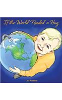If the World Needed a Hug
