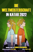 Weltmeisterschaft in Katar 2022