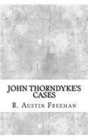 John Thorndyke's Cases