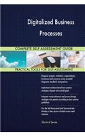 Digitalized Business Processes Complete Self-Assessment Guide