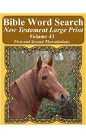 Bible Word Search New Testament Large Print Volume 43: First and Second Thessalonians