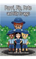 Parri, Pip, Pete and Billy Braggs