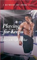 Playing For Keeps