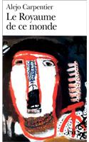 Royaume de Ce Monde: (A37248 Folio)
