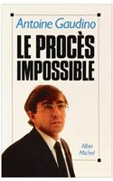 Proces Impossible (Le)