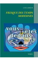Fresque des temps modernes