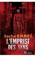 L'emprise des sens