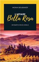 L'affaire Bella Rosa