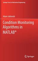 Condition Monitoring Algorithms in Matlab(r)