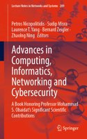 Advances in Computing, Informatics, Networking and Cybersecurity: A Book Honoring Professor Mohammad S. Obaidat's Significant Scientific Contributions