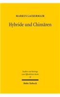 Hybride und Chimären