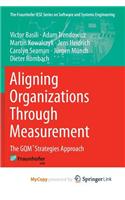 Aligning Organizations Through Measurement