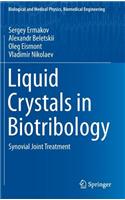 Liquid Crystals in Biotribology