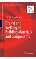 Drying and Wetting of Building Materials and Components