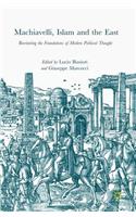 Machiavelli, Islam and the East