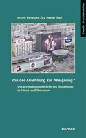 Von Der Ablehnung Zur Aneignung? from Rejection to Appropriation?