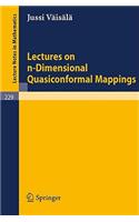 Lectures on n-Dimensional Quasiconformal Mappings: (229 Lecture Notes in Mathematics)