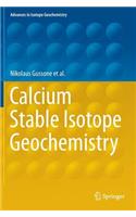 Calcium Stable Isotope Geochemistry