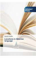 Locutions in Albanian language