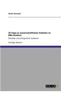 25 Tipps zu wissenschaftlichen Arbeiten im BWL-Studium