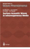 Surface Acoustic Waves in Inhomogeneous Media