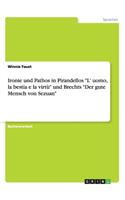 Ironie und Pathos in Pirandellos 