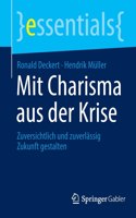 Mit Charisma Aus Der Krise