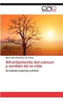 Afrontamiento del Cancer y Sentido de La Vida