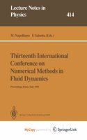 Thirteenth International Conference on Numerical Methods in Fluid Dynamics