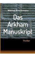 Arkham-Manuskript: Thriller