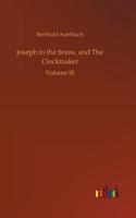 Joseph in the Snow, and The Clockmaker