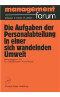 Die Aufgabe Der Personalabteilung in Einer Sich Wandelnden Umwelt
