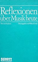 Reflesionen Uber Musik Heute