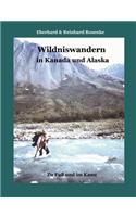 Wildniswandern in Kanada Und Alaska