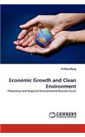 Economic Growth and Clean Environment