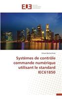 Systèmes de Contrôle Commande Numérique Utilisant Le Standard Iec61850