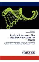 Pakistani Naswar - The Cheapest Risk Factor for Cancer