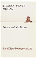 Dienen und Verdienen, eine Dienstbotengeschichte