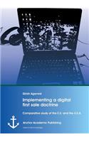 Implementing a digital first sale doctrine: Comparative study of the E.U. and the U.S.A.
