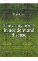 The army horse in accident and disease