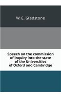 Speech on the commission of inquiry into the state of the Universities of Oxford and Cambridge
