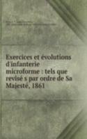 Exercices et evolutions d'infanterie microforme
