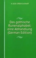 Das gothische Runenalphabet: eine Abhandlung (German Edition)